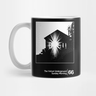 The Velvet Underground - Sunday Morning / Minimal Style Graphic Artwork Mug
